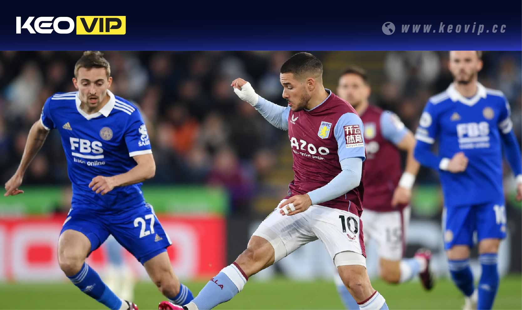 Soi kèo châu Á Aston Villa vs Leicester City (Handicap)